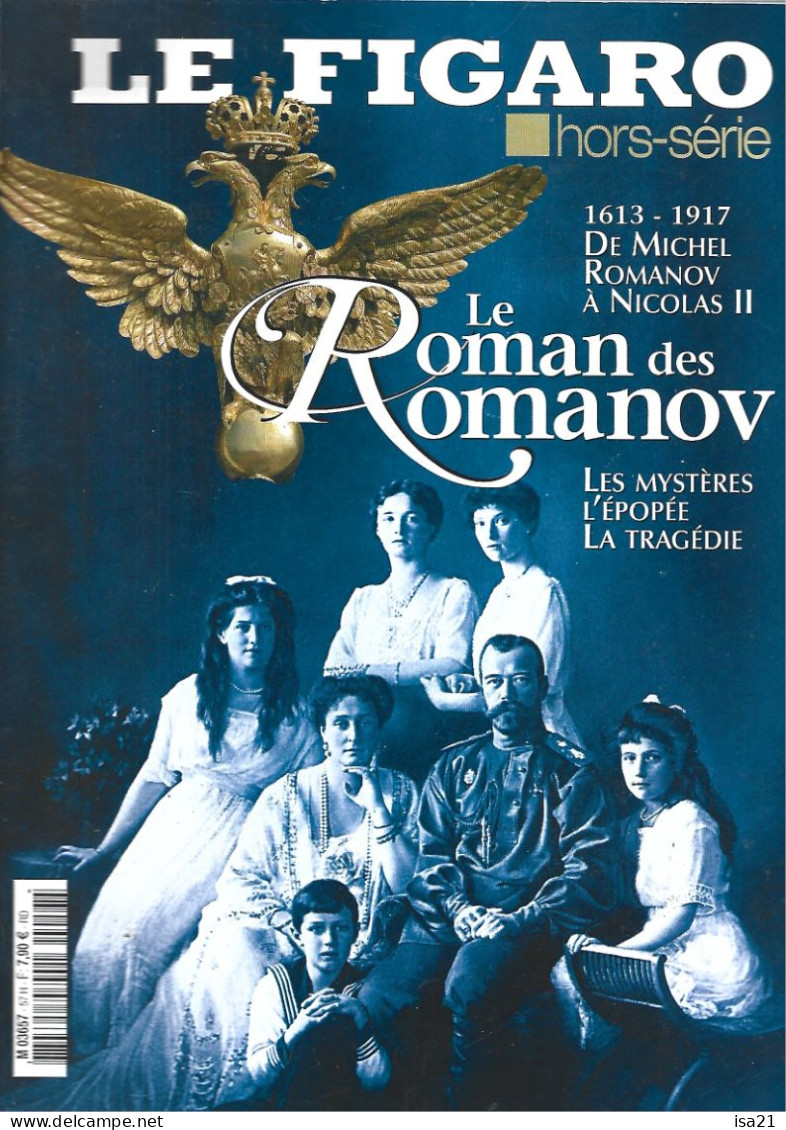 LE FIGARO Hors Série: Le Roman Des ROMANOV, Le Sommaire Est Scanné. - Historia