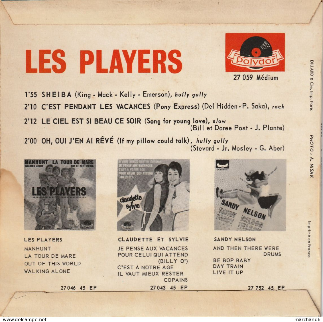 Les Players Polydor 27059 Sheiba/c Est Pendant Les Vacances/le Ciel Est Si Beau Ce Soir/oh Oui J En Ai Revé - Autres - Musique Française