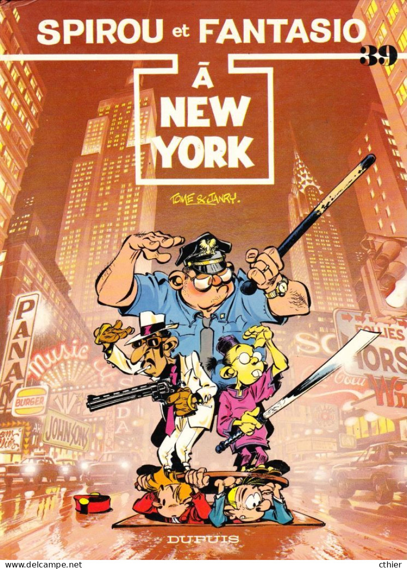 SPIROU ET FANTASIO - A NEW YORK - Edition Originale De 1987 N° 39 - Spirou Et Fantasio