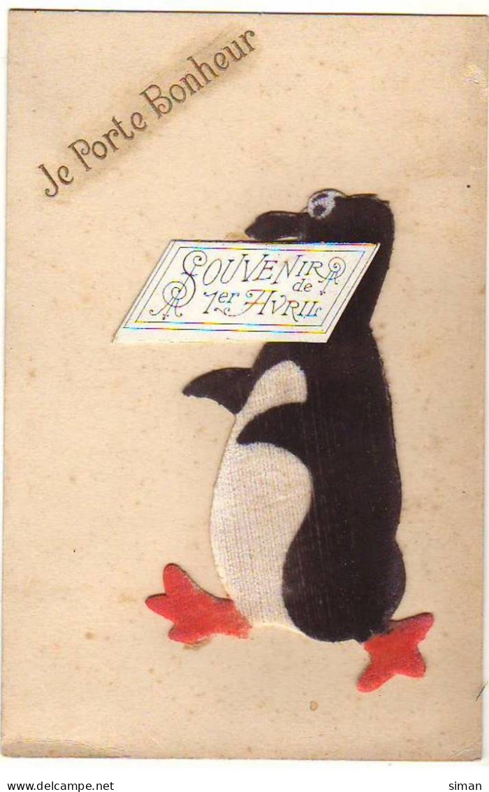 N°21452 - Je Porte Bonheur - Souvenir De 1er Avril - Pinguoin - Carte En Feutrine - 1er Avril - Poisson D'avril