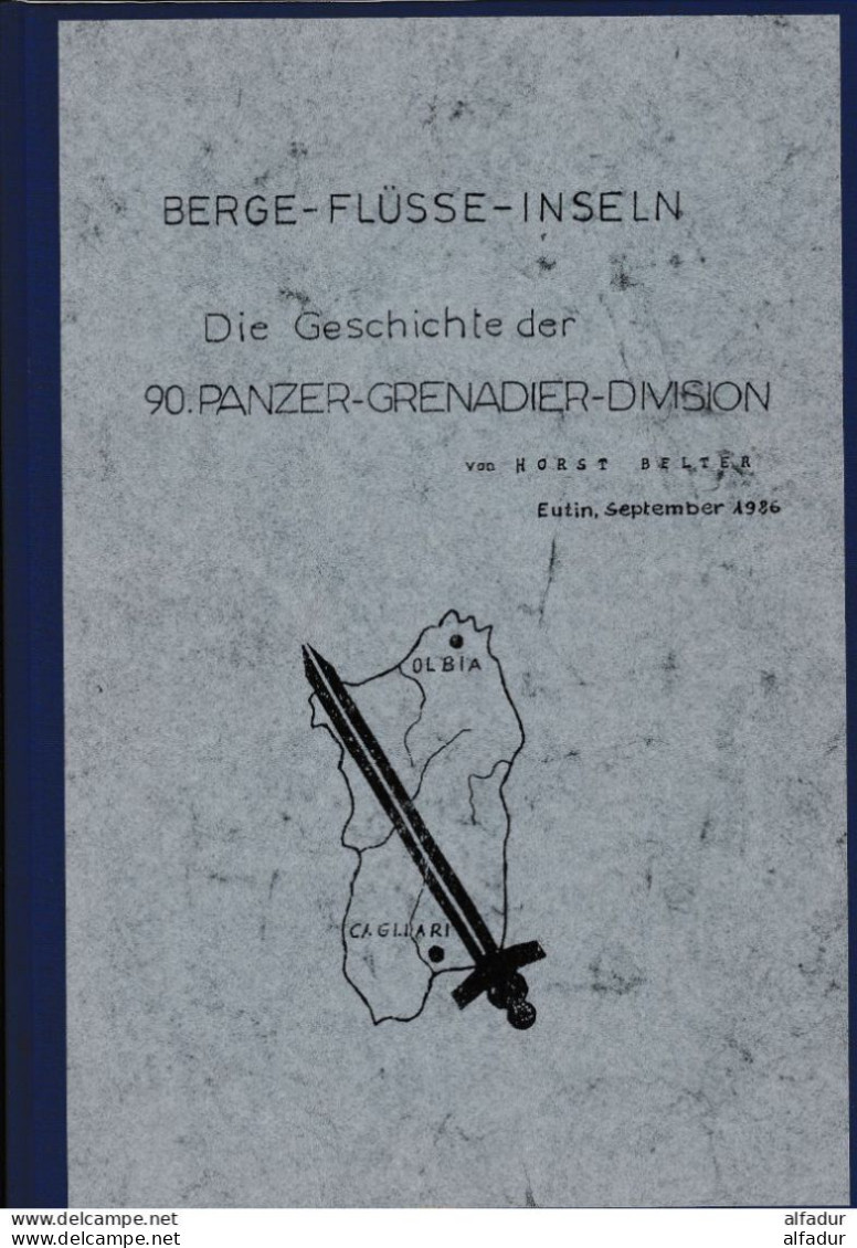 WW2 PDF WEHRMACHT GESCHICHTE 90^PANZERGRENADIER DIVISION BERGE FLUSSE INSELN - ITALIAN FRONT - Autres & Non Classés