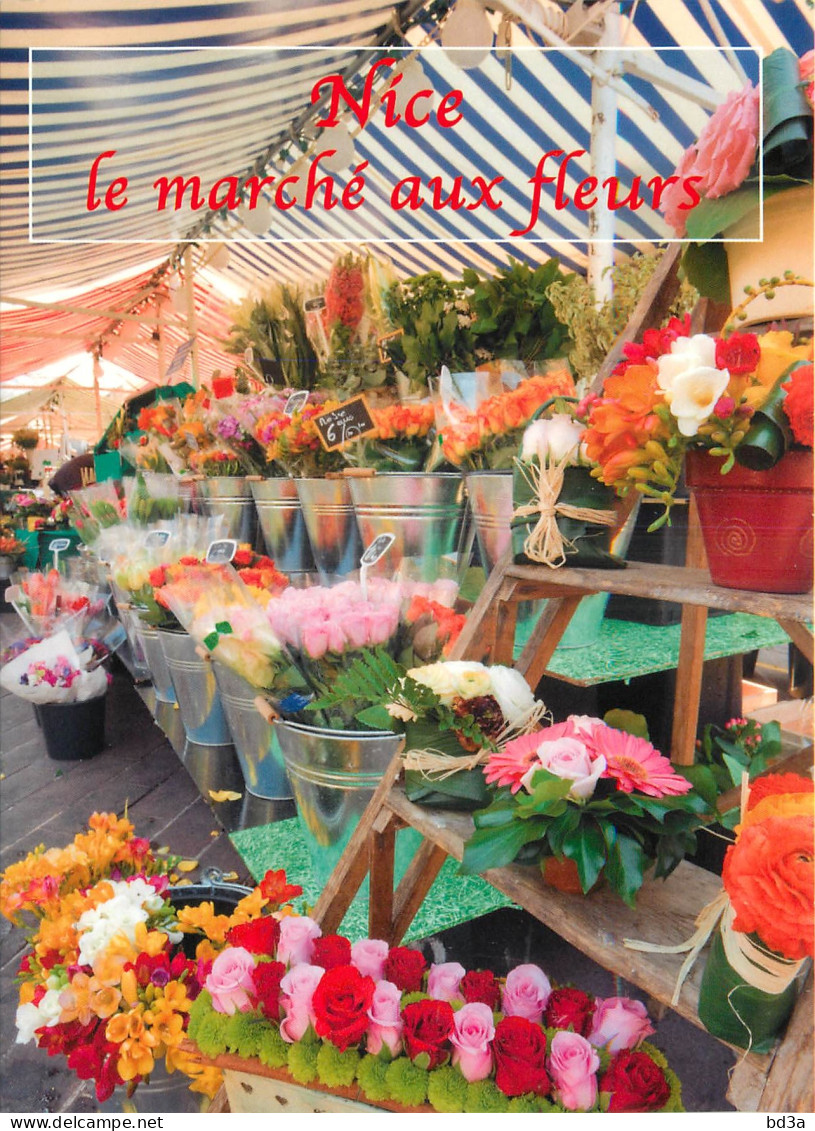 06 - NICE LE MARCHE AUX FLEURS - Markets, Festivals