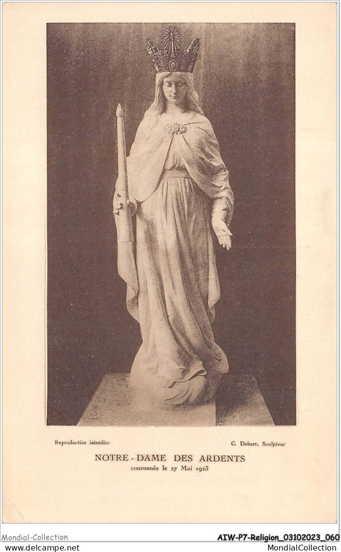 AIWP7-0703 - RELIGION - NOTRE-DAME DES ARDENTS - COURONNE LE 27 MAI 1923 - Gemälde, Glasmalereien & Statuen
