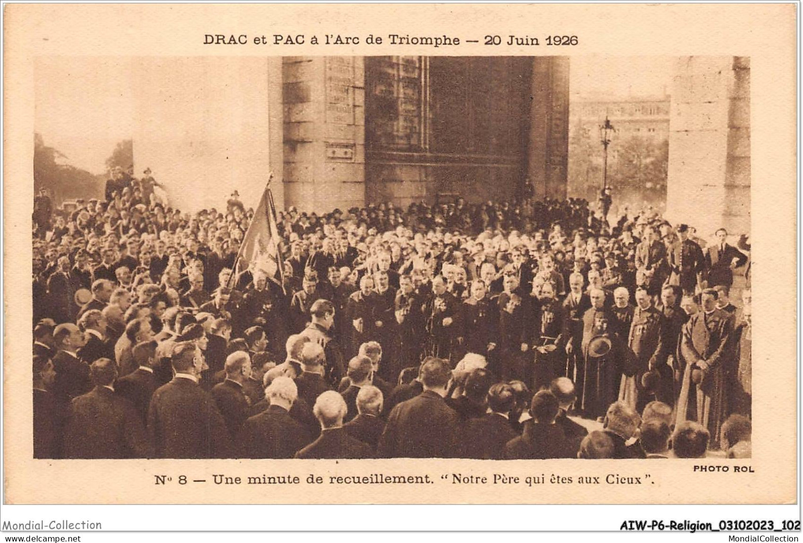 AIWP6-0628 - RELIGION - DRAC ET PAC A L'ARC DE TRIOMPHE - 20 JUIN 1926 - N*8 - UNE MINUTE DE RECUEILLEMENT  - Monumentos