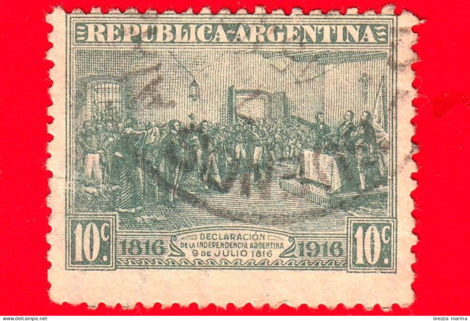 ARGENTINA - Usato - 1916 - 100 Anni Della Dichiarazione Dell'indipendenza In Tucuman - 10 - Oblitérés