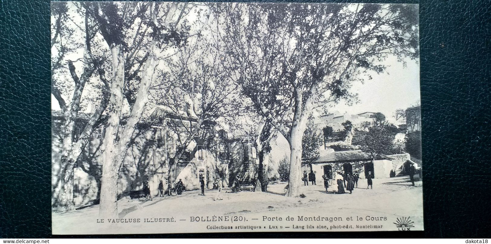 84 , Bollène , Porte De Montdragon Et Le Cours .......vue Peu Courante - Bollene