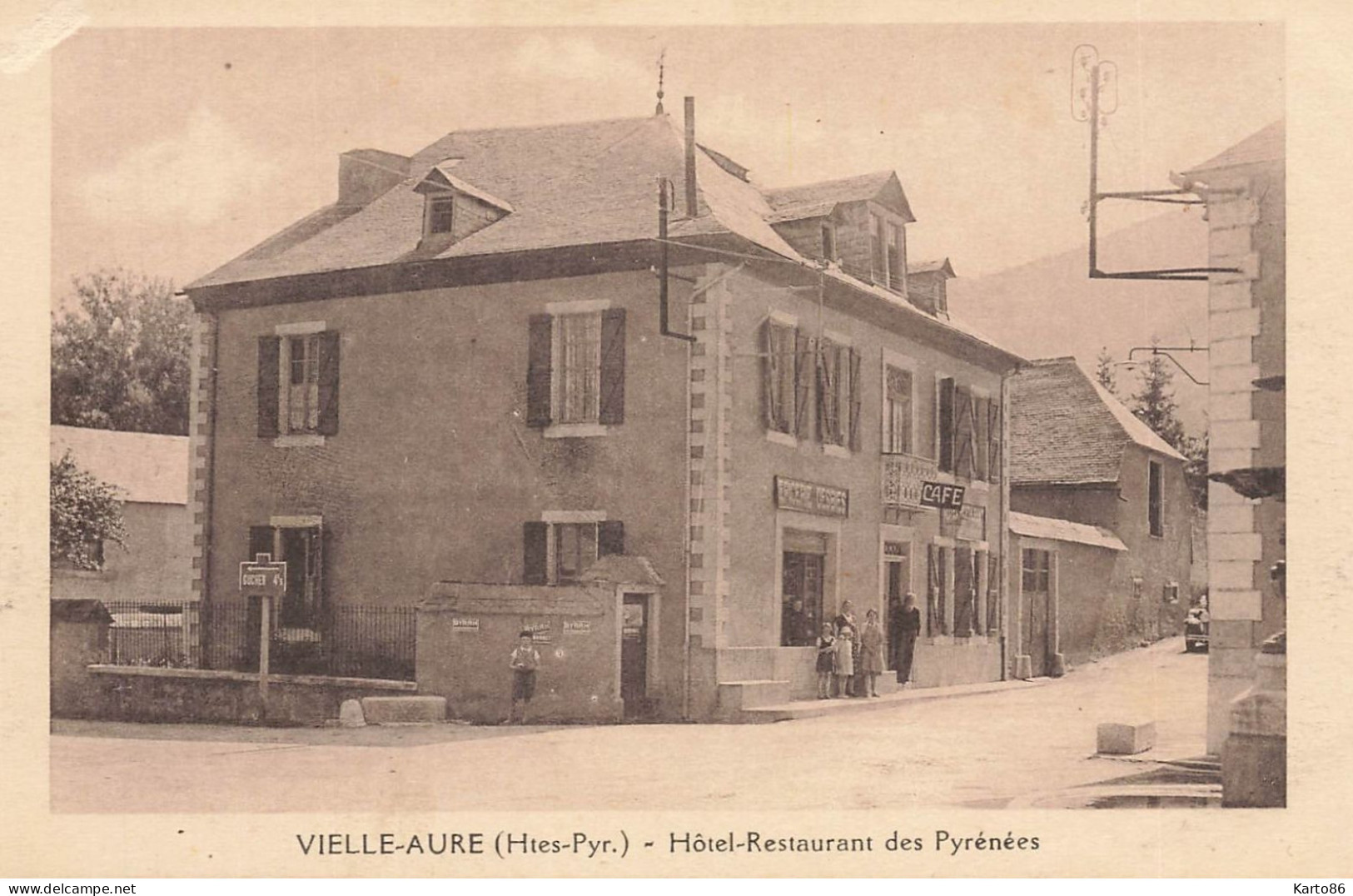 Vielle Aure * Hôtel Restaurant Des Pyrénées * Villageois Commerce Café - Vielle Aure