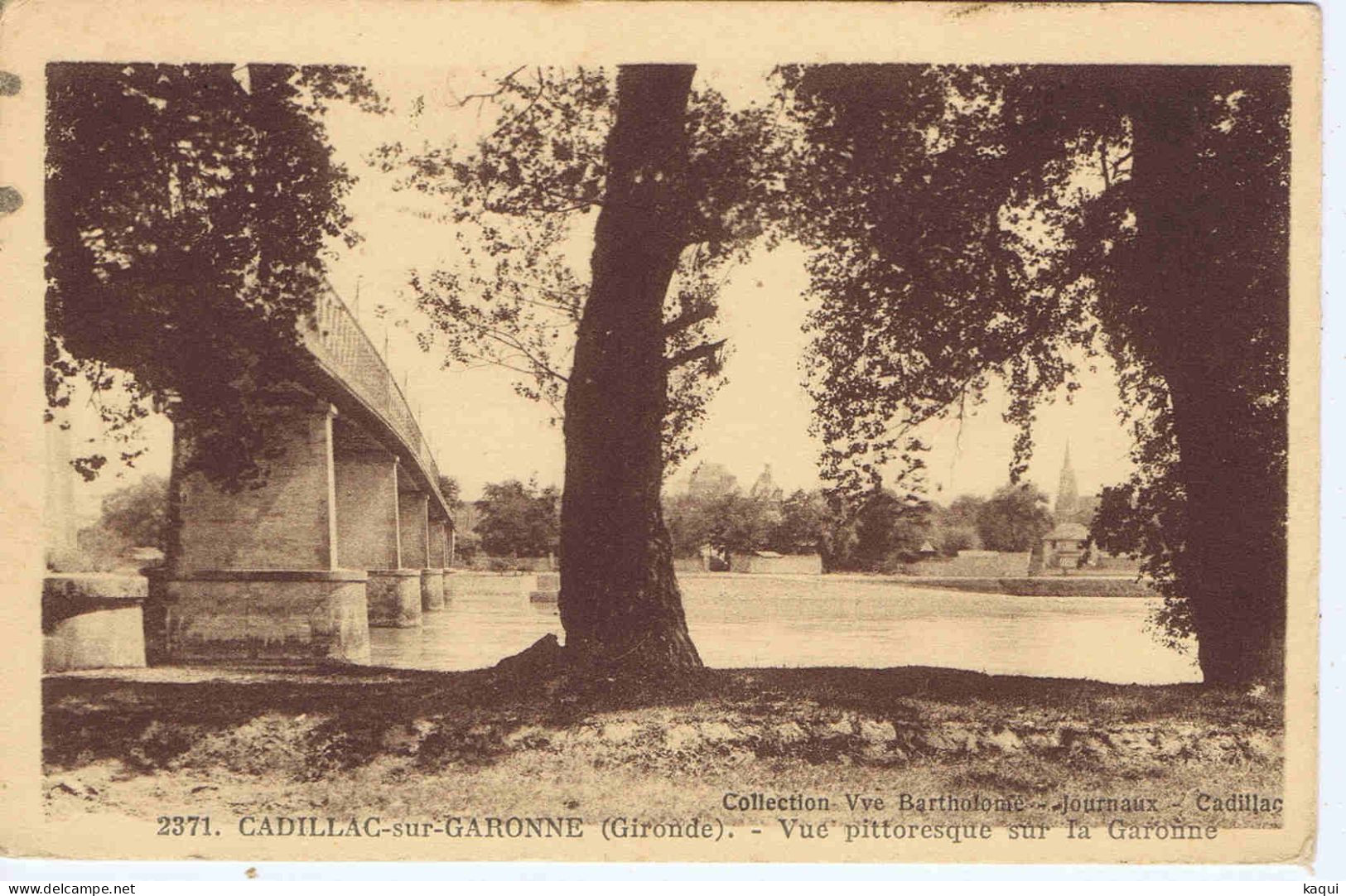 GIRONDE - CADILLAC-sur-GARONNE - Vue Pittoresque Sur La Garonne - Edition A. Gautreau - Vve Bartholomè - N° 2371 - Cadillac
