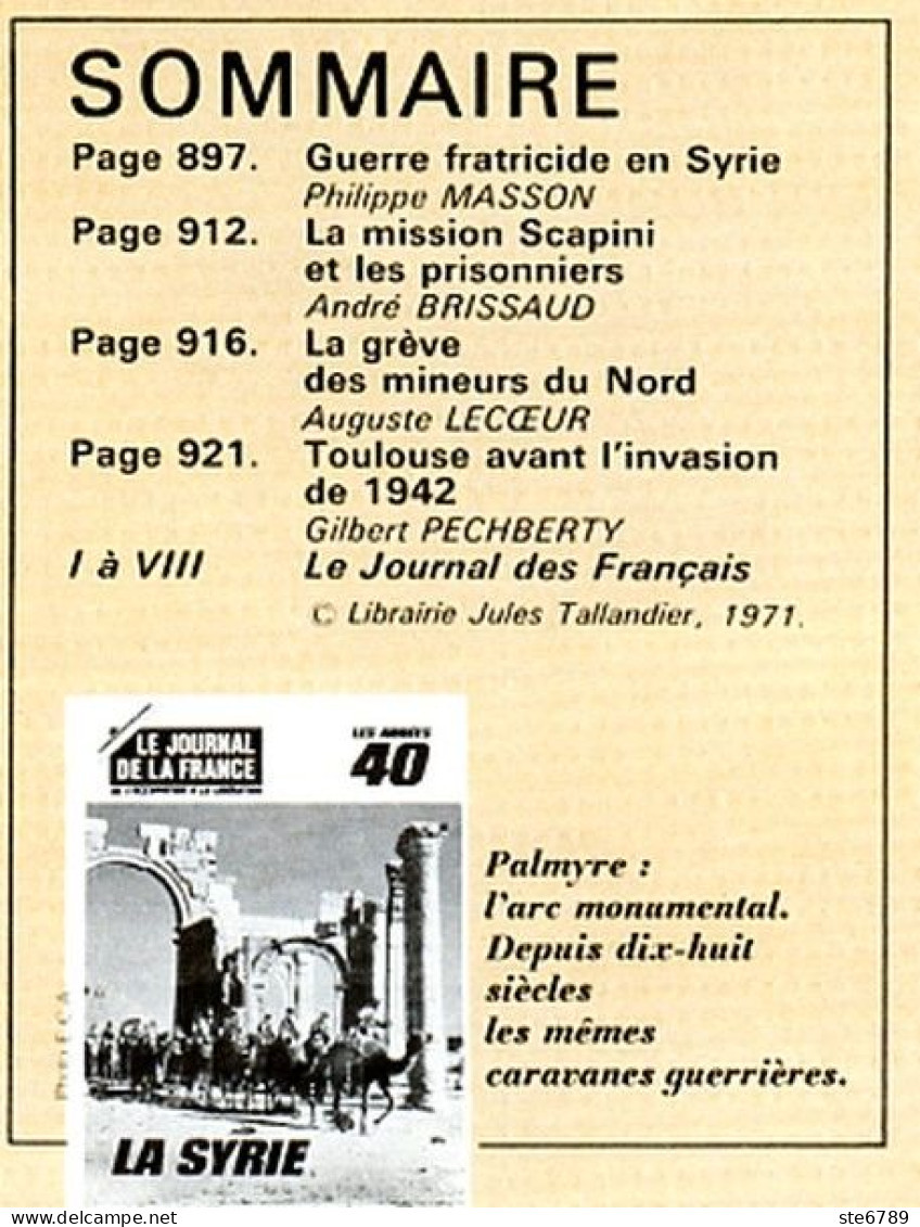 LE JOURNAL DE LA FRANCE  Années 40  N° 33 - 128  Militaria Guerre 39 45 Syrie , Greve Mineurs Du Nord , Mission Scapini - Histoire
