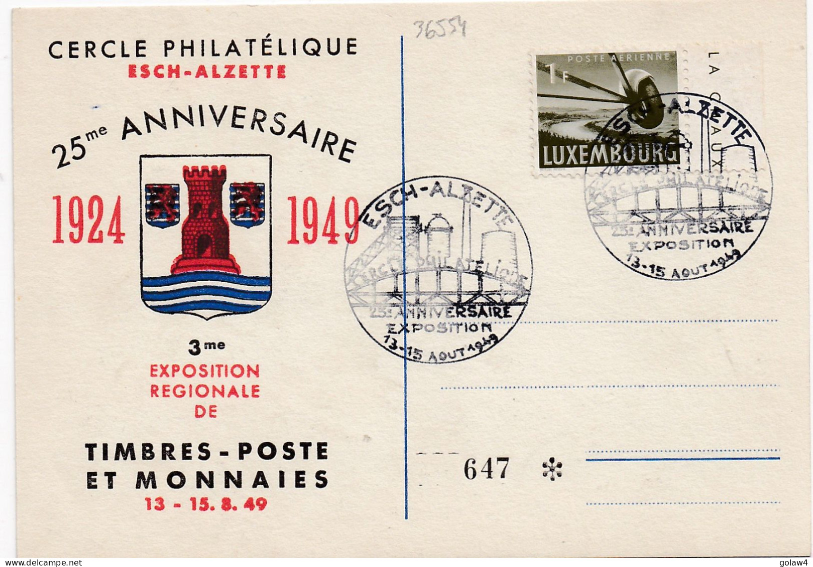 36554# CARTE POSTALE Obl ESCH SUR ALZETTE CERCLE PHILATELIQUE 25e ANNIVERSAIRE EXPOSITION 13 - 15 AOUT 1949 - Cartes Commémoratives