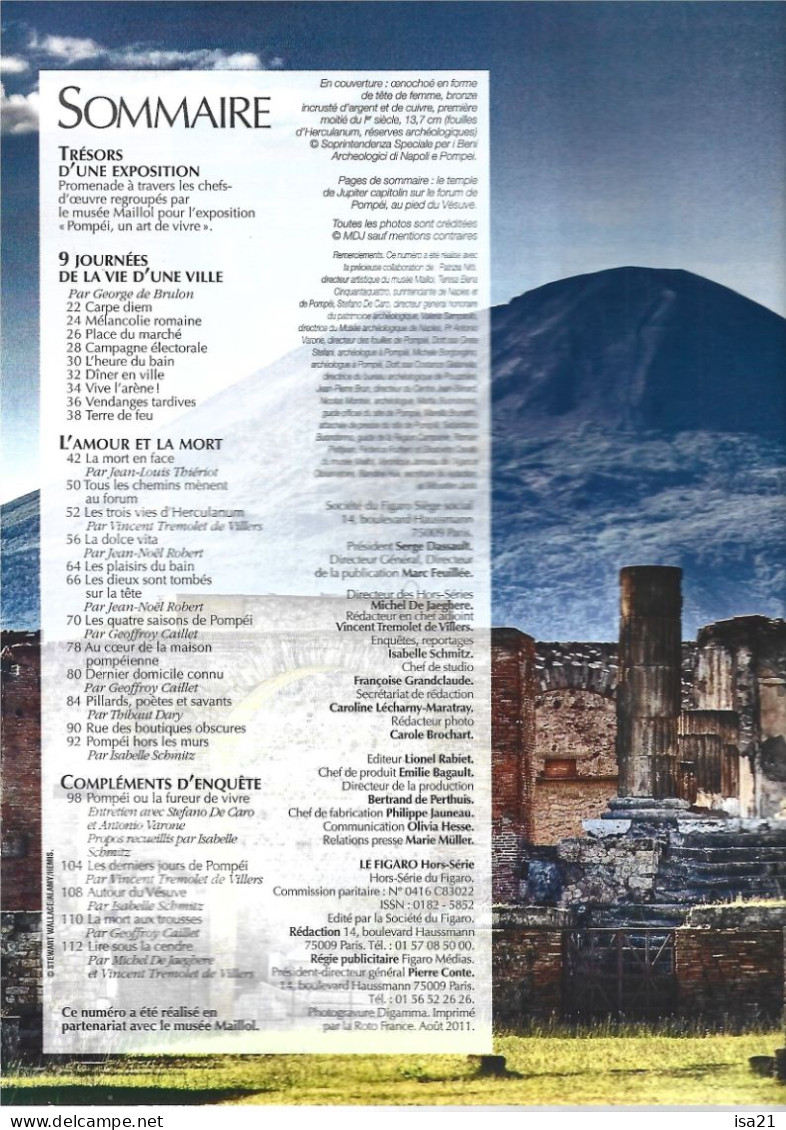 LE FIGARO Hors Série: POMPEI: Un Art De Vivre. La Douceur De Vivre, L'Amour Et La Mort, Les Derniers Jours. Sommaire . - Geschiedenis