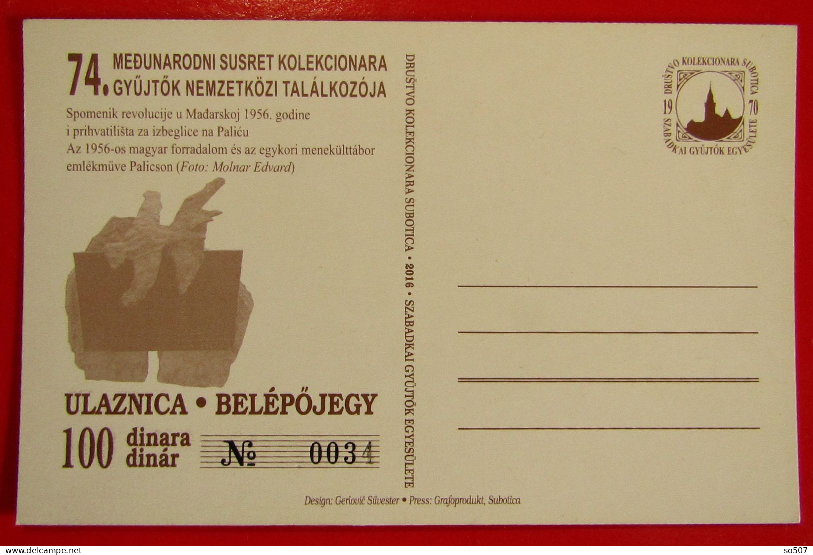 X2-Ticket / Postcard - Hungary Revolution 1956. - 72. International Fair Of Collectors Subotica,Serbia - Eintrittskarten