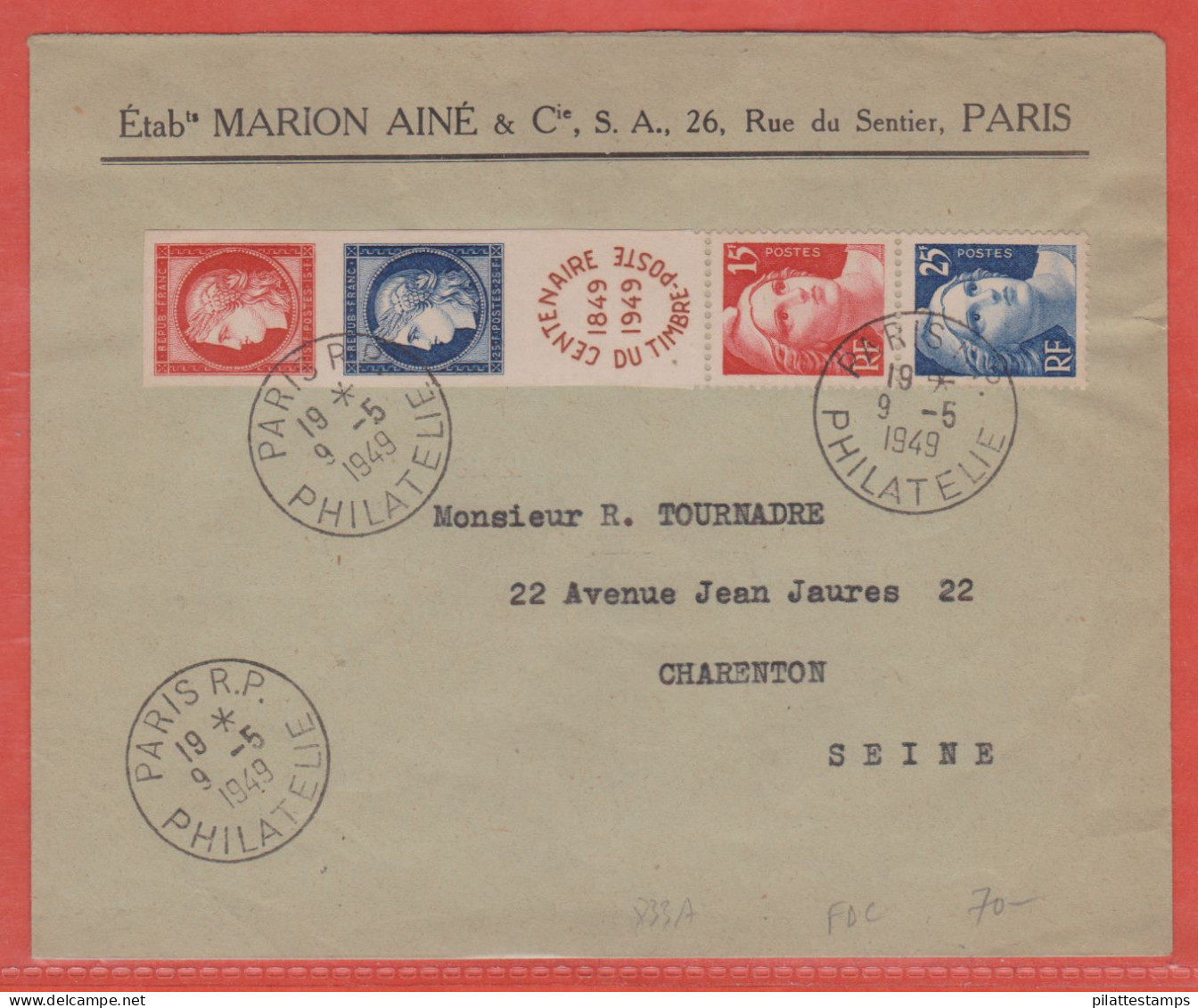 FRANCE N° 833A  CENTENAIRE DU TIMBRE FDC DE PARIS POUR CHARENTON - ....-1949