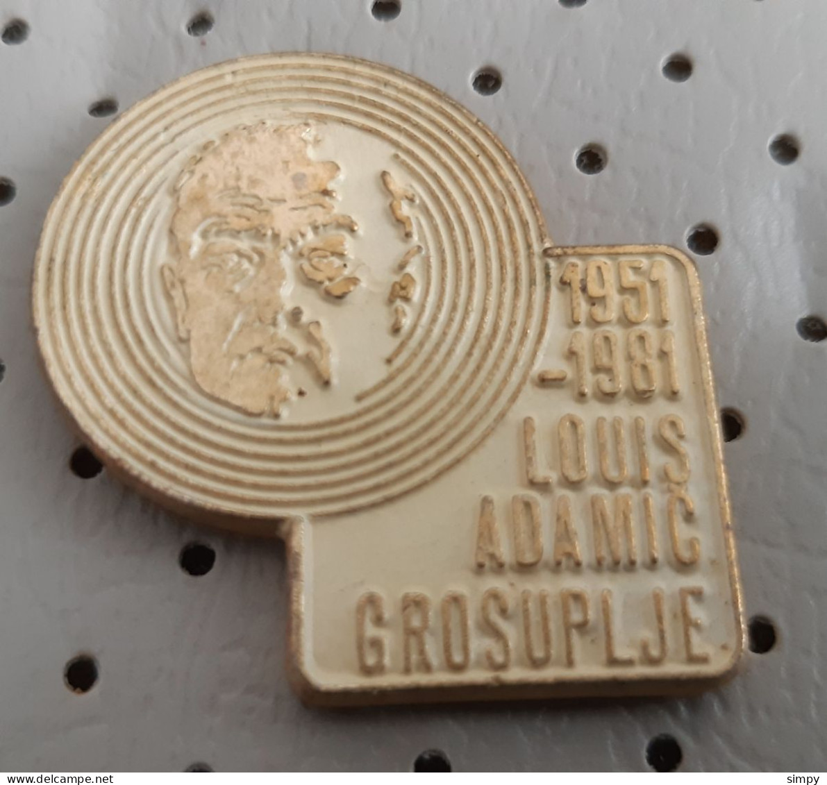 Louis Adamic 1951/1981 Grosuplje Slovenian Wrtiter  Slovenia Pin - Berühmte Personen