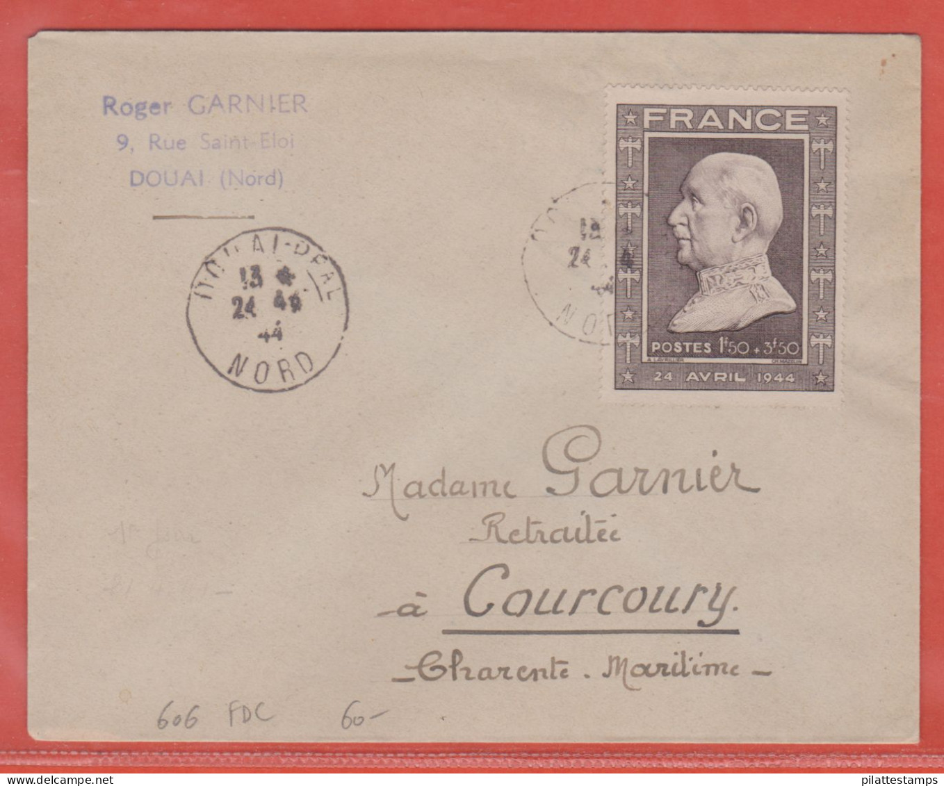 FRANCE N° 606 MARECHAL PETAIN FDC DE 1944 DE DOUAI POUR COURCOURY - ....-1949