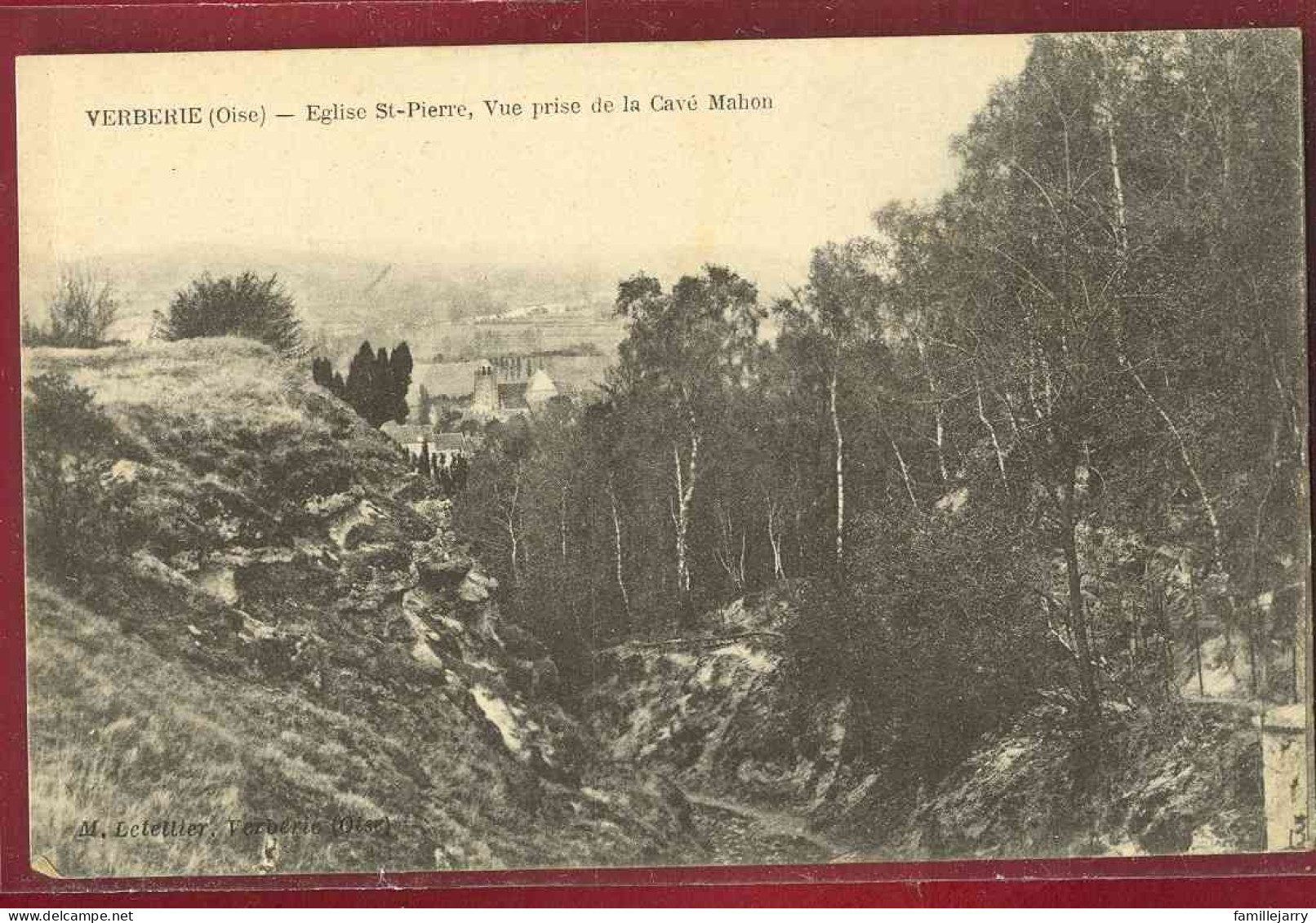 1722 - VERBERIE - EGLISE SAINT PIERRE - VUE PRISE DE LA CAVE MAHON - Verberie