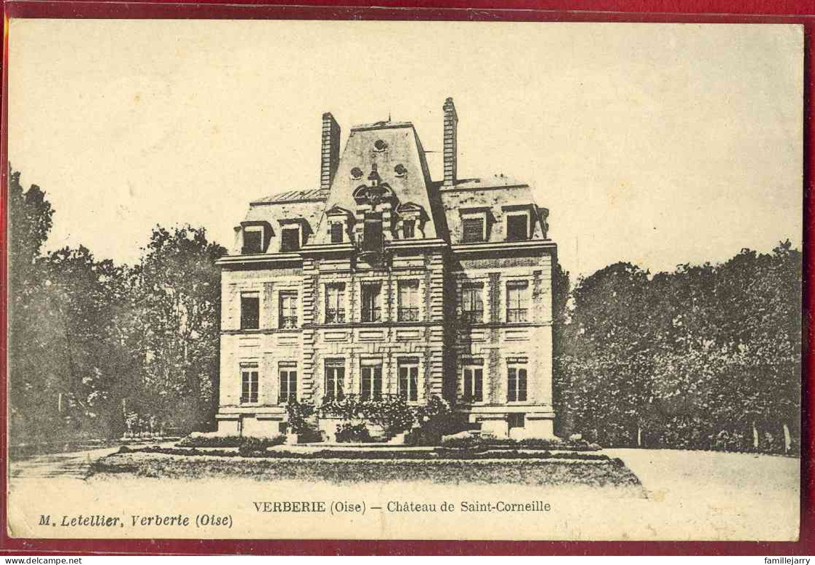 1719 - VERBERIE - CHATEAU DE SAINT CORNEILLE - Verberie