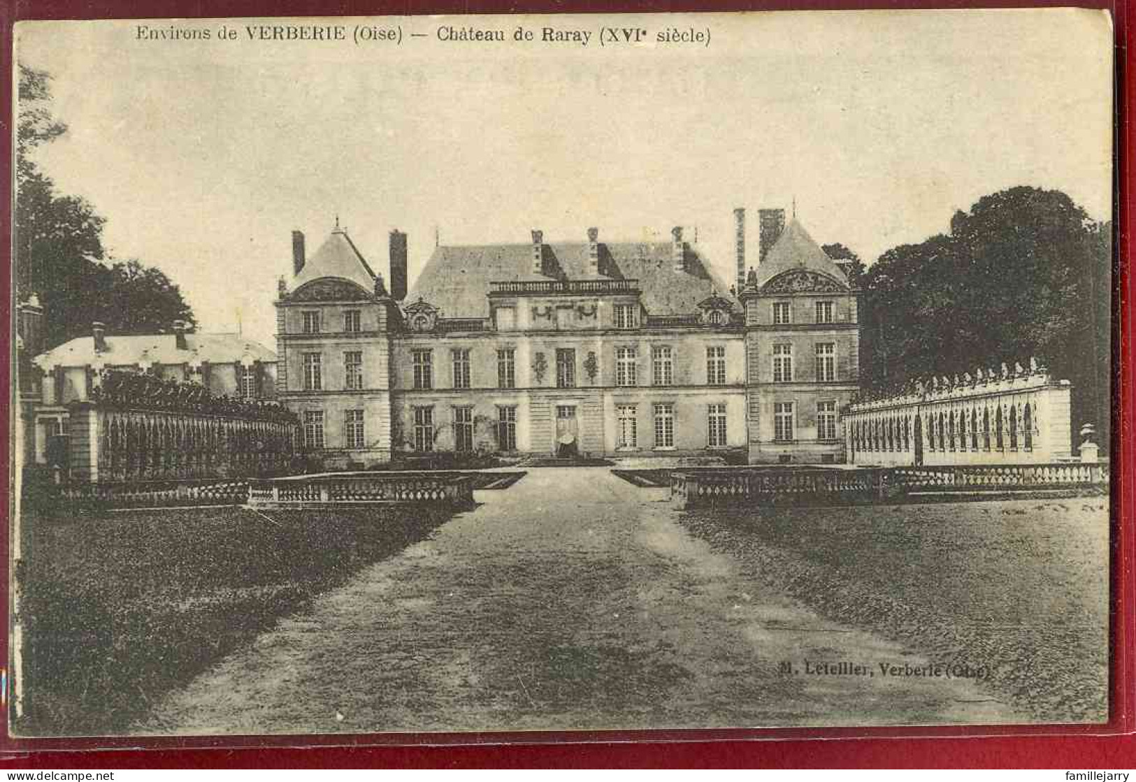 1673 - ENVIRONS DE VERBERIE - CHATEAU DE RARAY - Raray