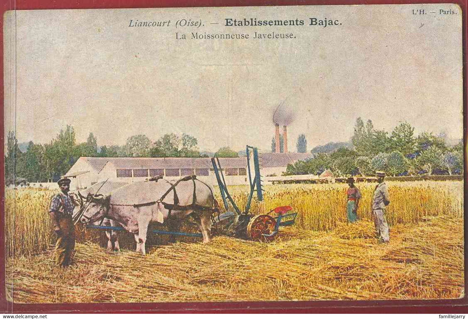 1340 - LIANCOURT - ETABLISSEMENTS BAJAC - LA MOISSONNEUSE JAVELEUSE - Liancourt