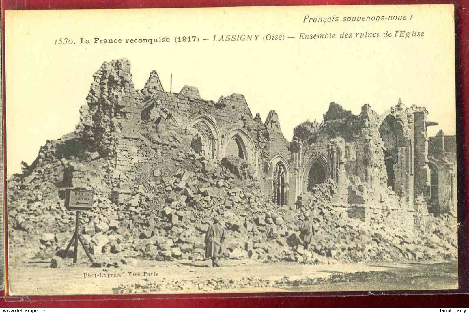 1332 - LASSIGNY - ENSEMBLE DES RUINES DE L'EGLISE - Lassigny