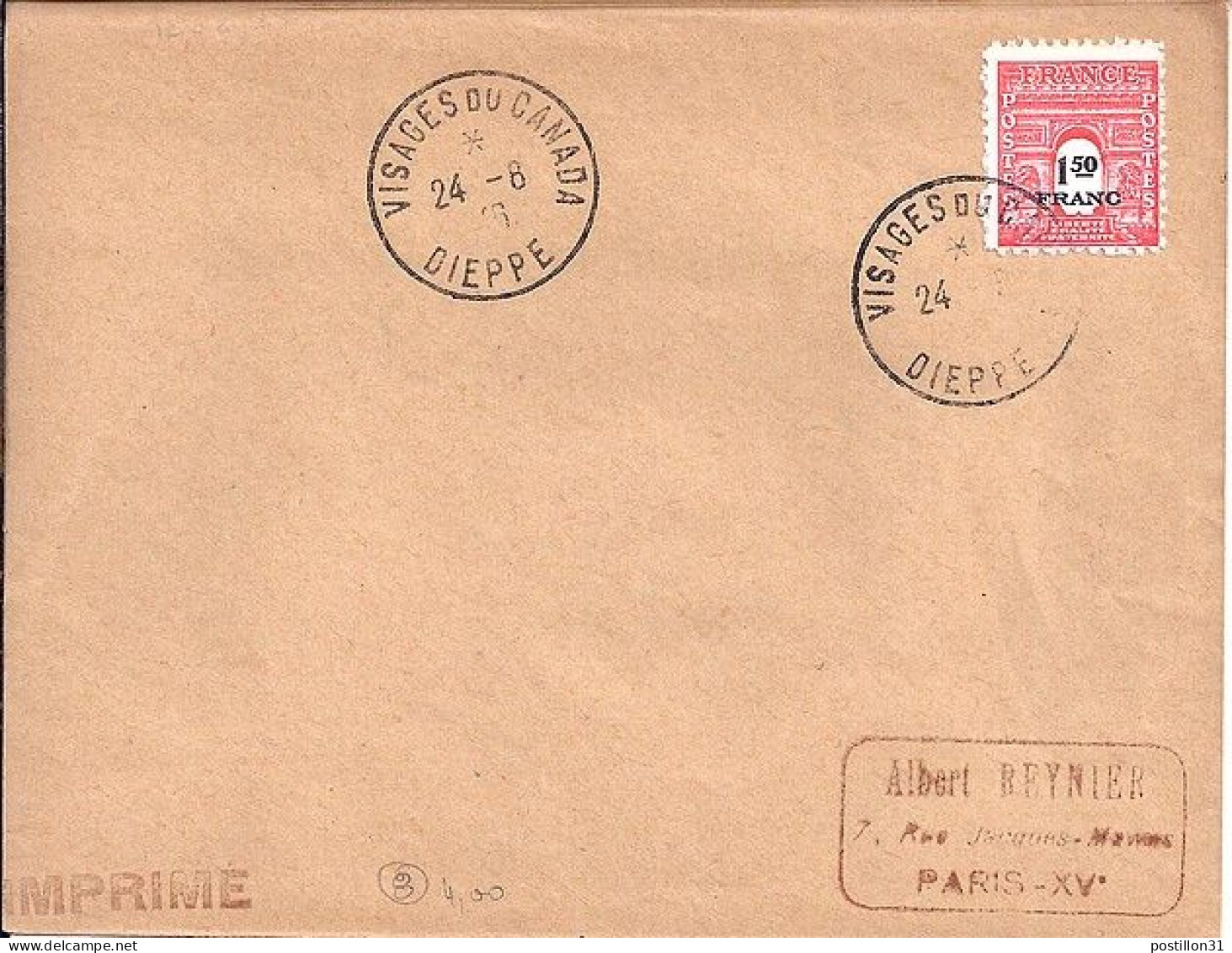 ARC DE TRIOMPHE N° 708 S/L. DE DIEPPE/VISAGES DU CANADA/24.8.46 - 1944-45 Triumphbogen