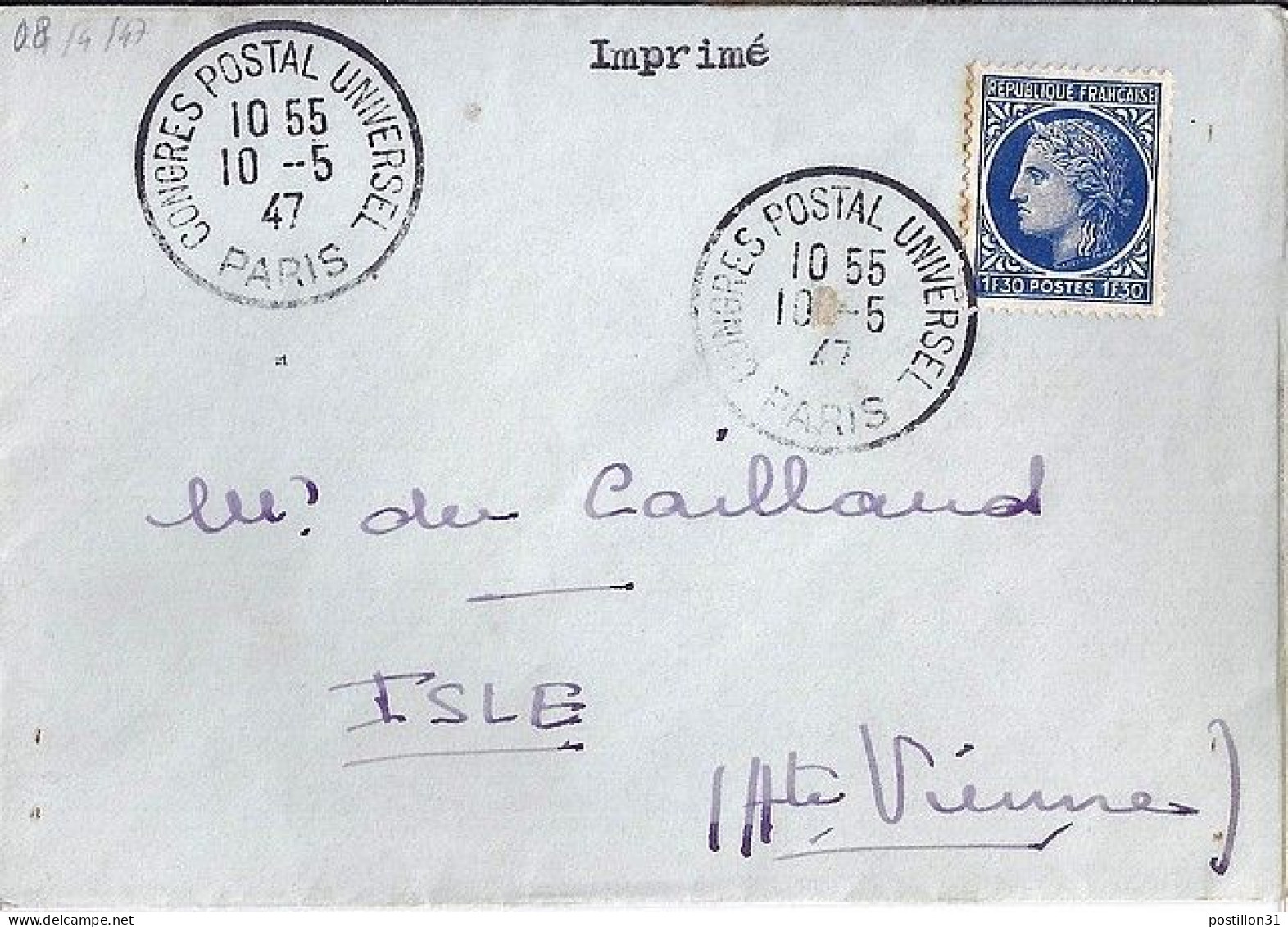 CERES N° 678 S/L. DE PARIS/CONGRES POSTAL UNIVERSEL/10.5.47 - 1945-47 Ceres (Mazelin)