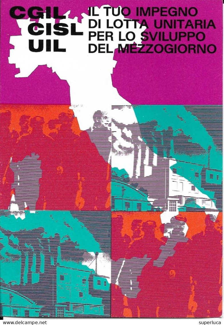 16-CGIL-CISL-UIL-IL TUO IMPEGNO DI LOTTA UNITARIA PER LO SVILUPPO DELL MEZZOGIORNO - Sindicatos