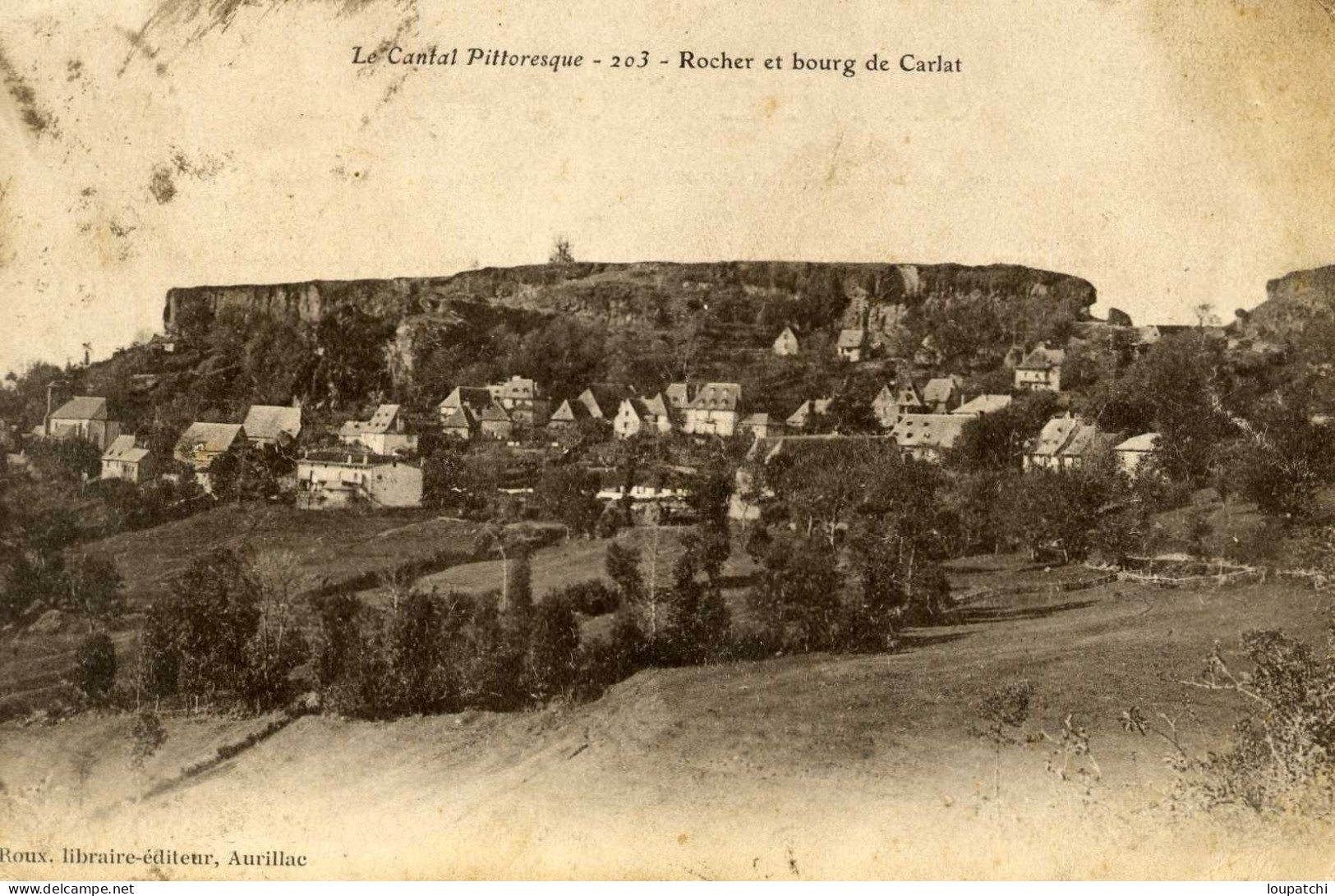 LE CANTAL PITTORESQUE ROCHER ET BOURG DE CARLAT - Carlat