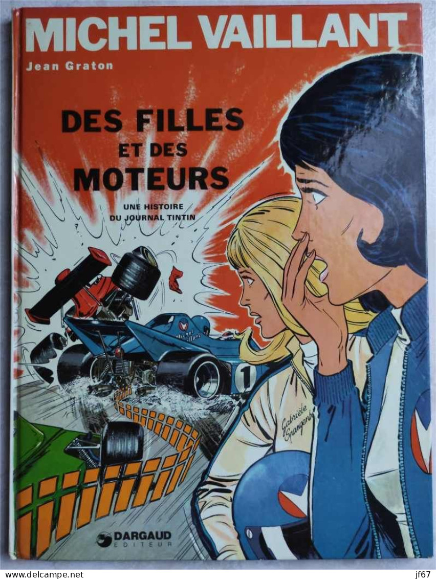 Michel Vaillant Des Filles Et Des Moteurs (1974) - Michel Vaillant