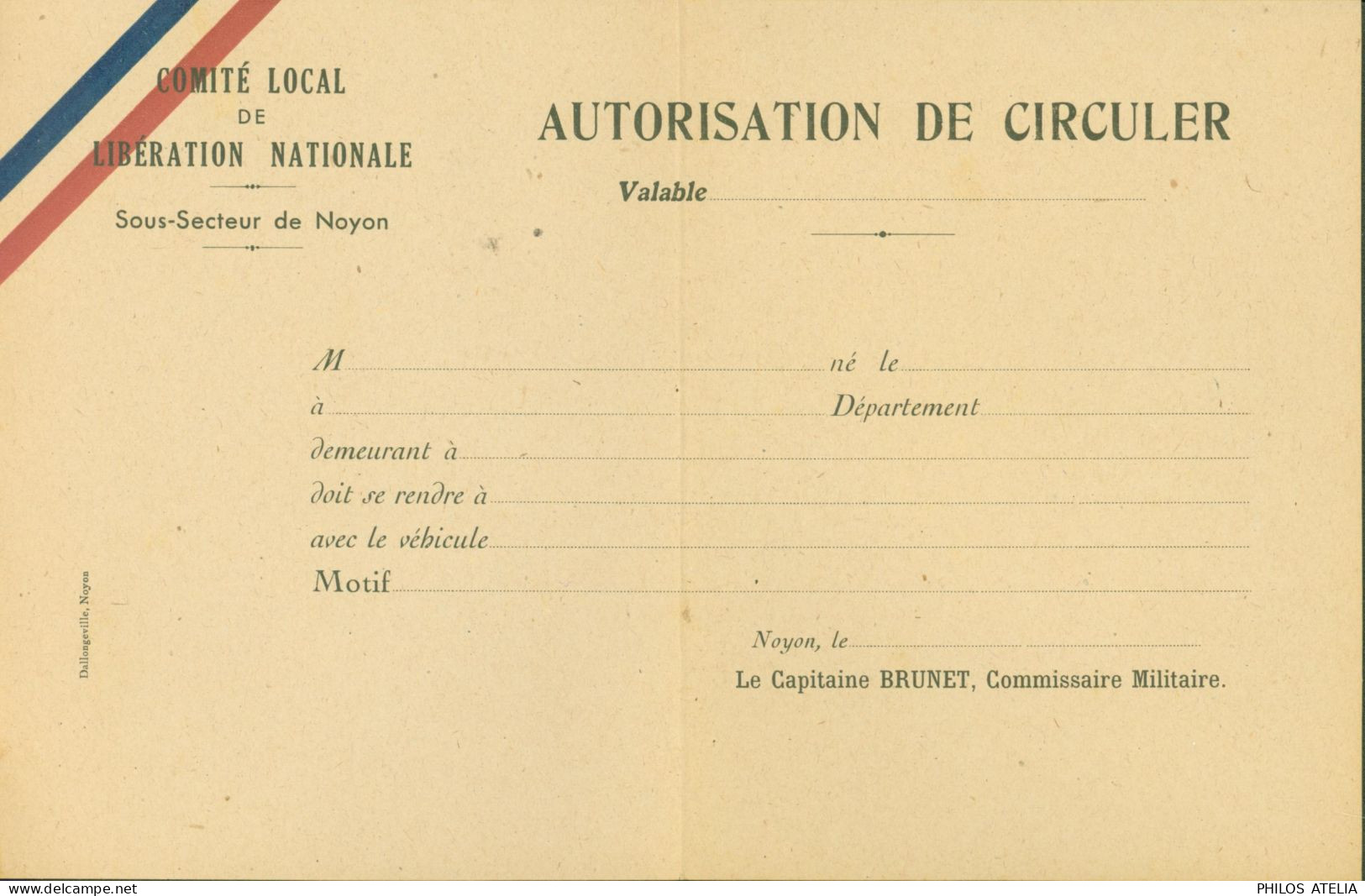 Guerre 40 Autorisation Circuler Comité Local De Libération Nationale Sous Secteur Noyon Oise Neuf - Guerra De 1939-45