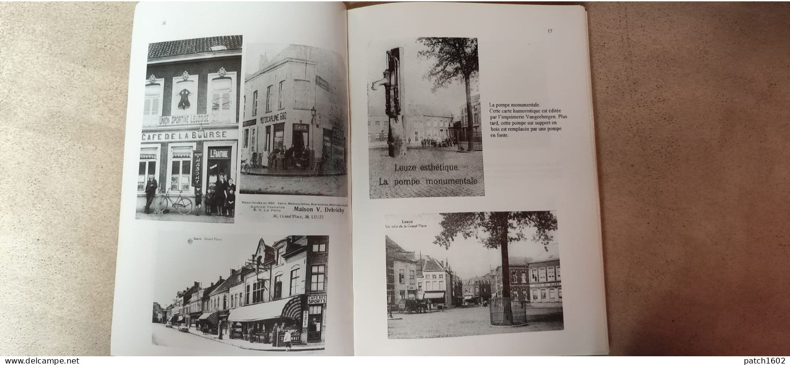 IL Y A Cent Ans La Carte Postale Entité De Leuze En Hainaut FREDERIC DEL FORGE 155 PAGES(voir Description) - Leuze-en-Hainaut