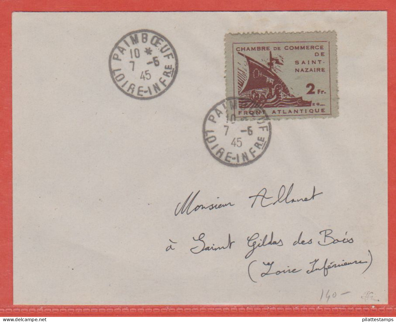FRANCE GUERRE N°9 SAINT NAZAIRE SUR LETTRE DE 1945 DE PAIMBOEUF POUR SAINT GILDAS DES BOIS - Guerre (timbres De)
