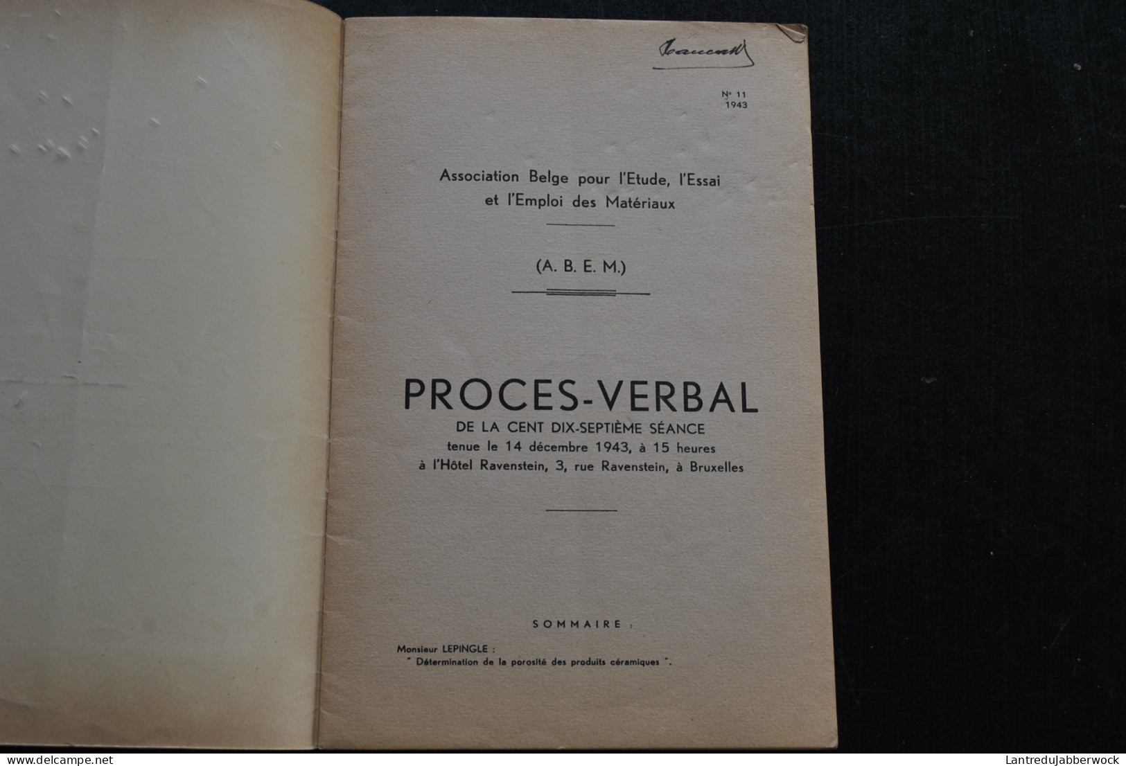 Association Belge Pour L'étude L'essai Et L'emploi Des Matériaux 11 1943 Procès Verbal Porosité Des Produits Céramiques - Basteln