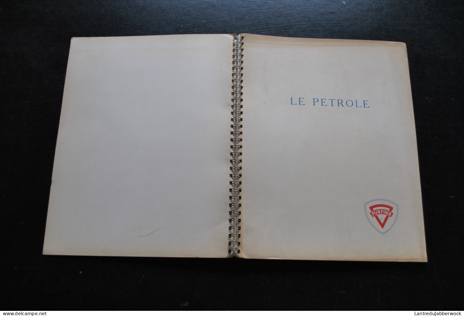 Le Pétrole Purfina Catalogue Interne Industrie Pétrolière 1954 Raffinerie Petrofina SIBP Petrogaz Gaz Petrolier - Basteln