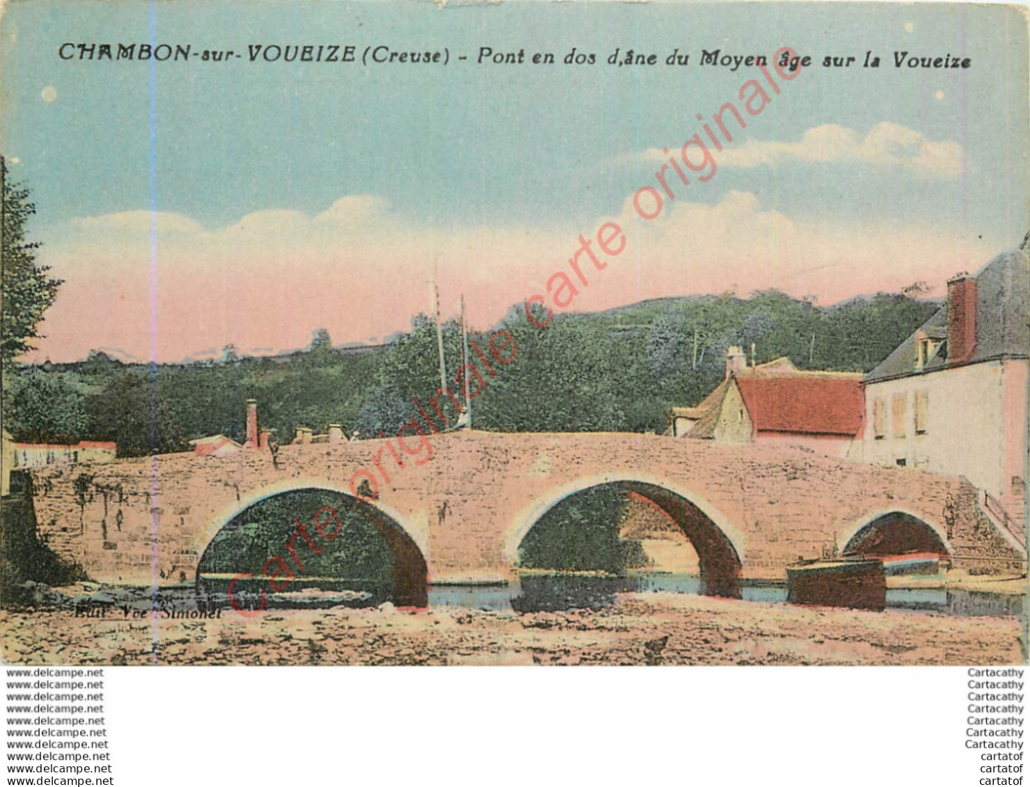 23.  CHAMBON Sur VOUEIZE .  Pont En Dos D'âne Sur La Voueize . - Chambon Sur Voueize