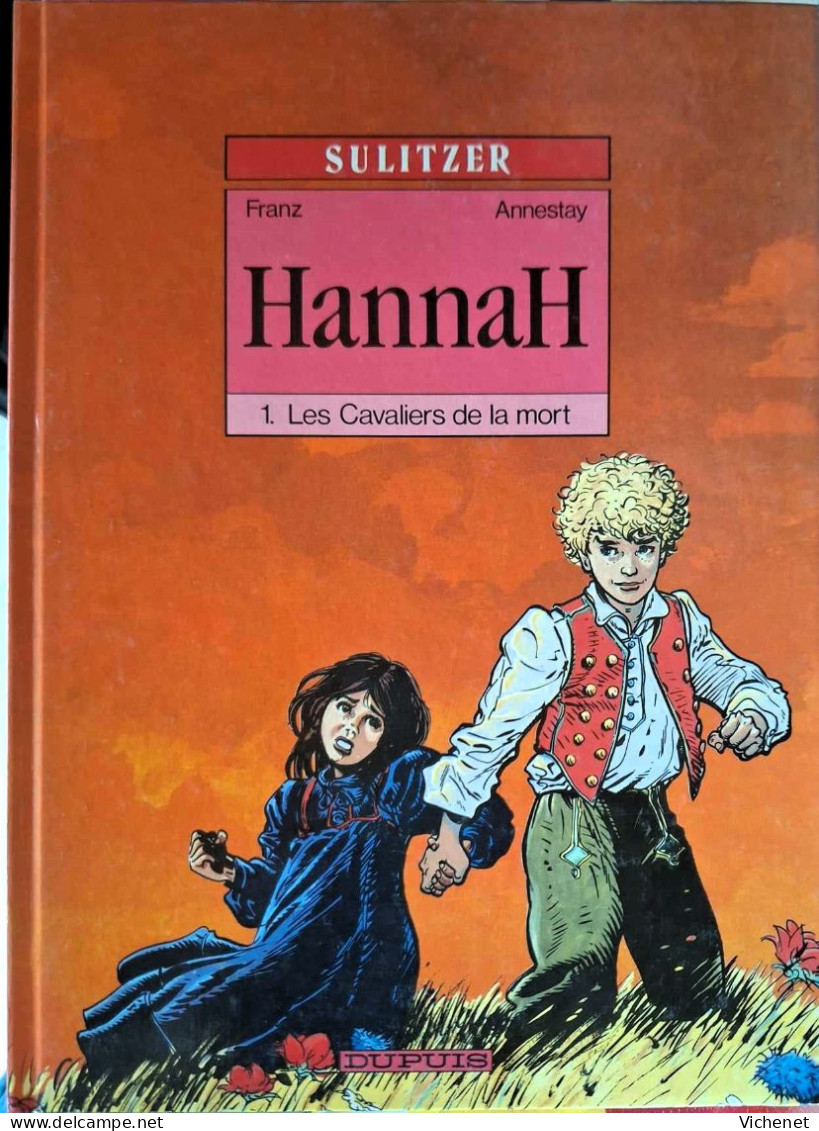 Hannah - 1 - Les Cavaliers De La Mort - EO (11/1991) - Originalausgaben - Franz. Sprache