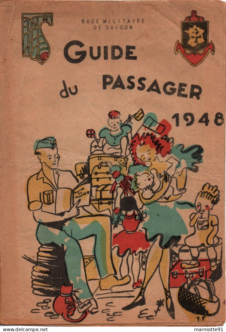 GUIDE DU PASSAGER 1948 BASE MILITAIRE SAÏGON ARMEE FRANCAISE INDOCHINE INDOCHINA CEFEO - Francese