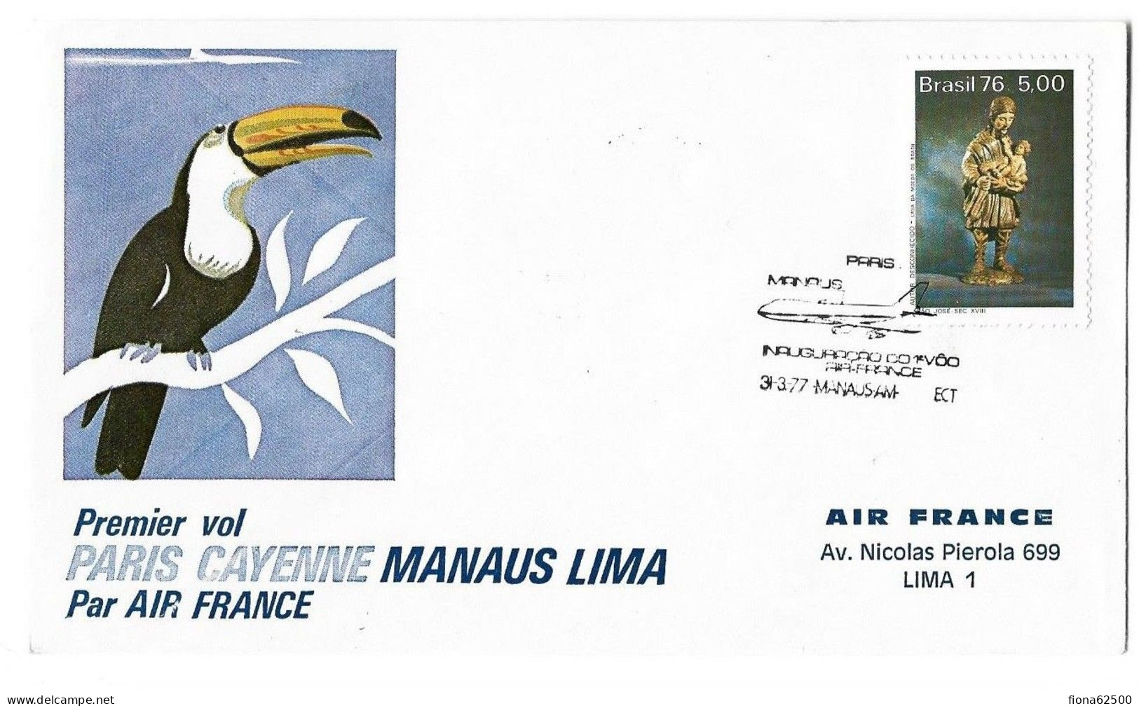 PREMIER VOL LIMA MANAUS CAYENNE PARIS PAR AIR FRANCE . 5 . AVRIL .77 - Pérou