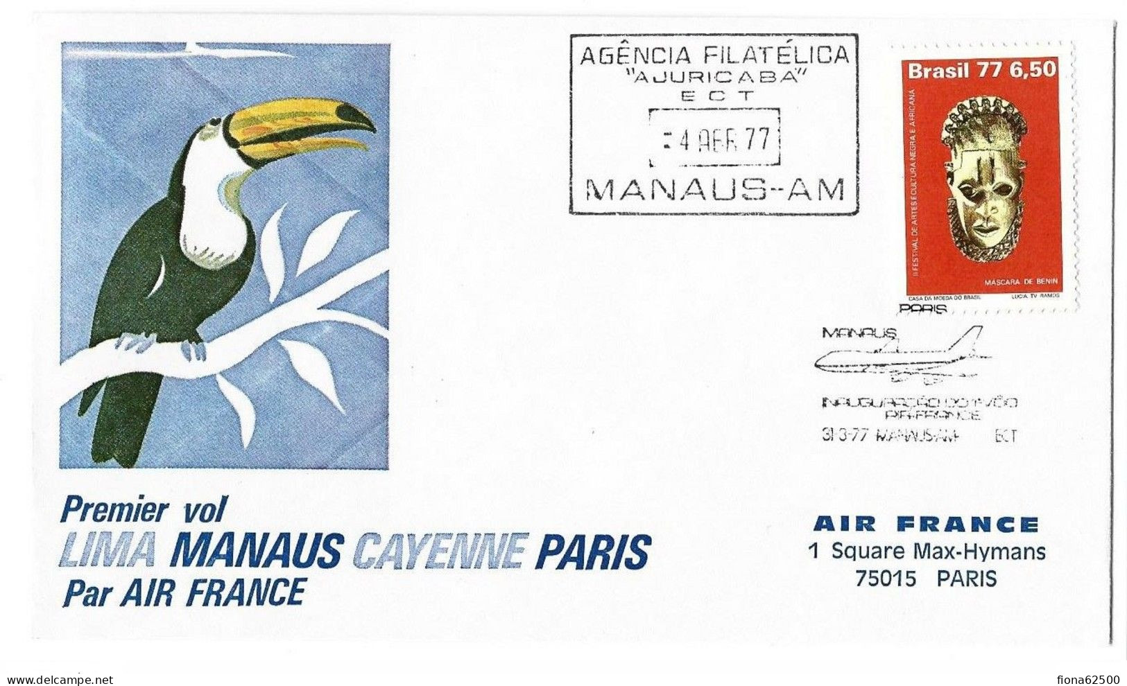 PREMIER VOL LIMA MANAUS CAYENNE PARIS PAR AIR FRANCE . 5 . AVRIL .77 - Peru