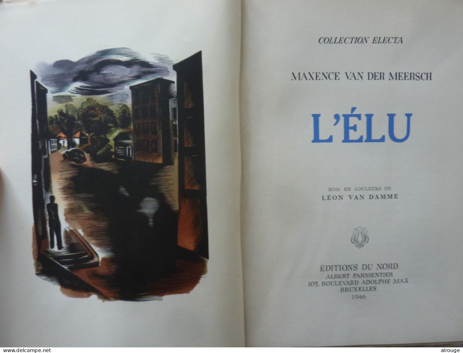 L'Elu, M.Van Der Meersch, 1946, Illustré De Bois En Couleurs De Léon Van Damme - Belgische Autoren
