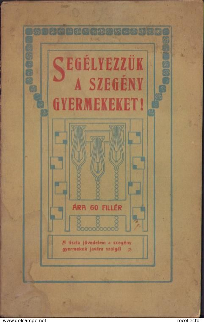 Segélyezzük A Szegény Gyermekeket! Budapest C1435 - Libros Antiguos Y De Colección