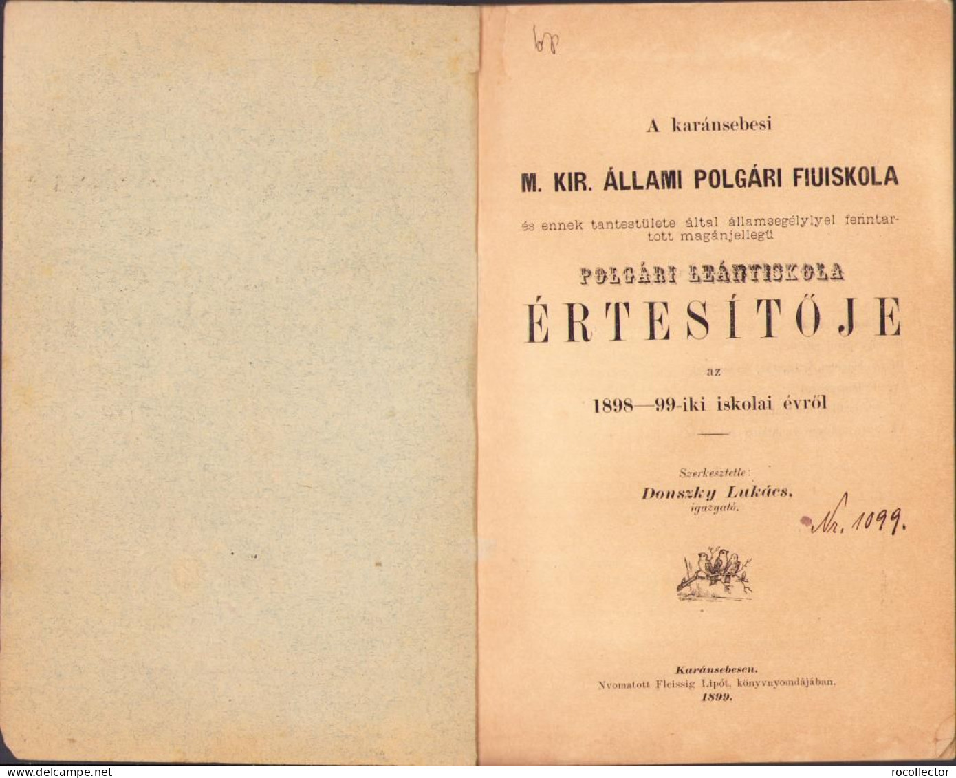 A Karánsebesi M. Kir. állami Polgári Fiúiskola és .. Leányiskola értésitője Az 1898-99-iki Iskolai évről C1388 - Alte Bücher