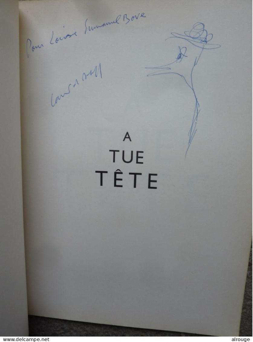 A Tue-Tëte, Illustrations De Laurent De Brunhoff, Texte De Jacques Lanzmann, édition Originale Avec Un Dessin De Bunhoff - Signierte Bücher