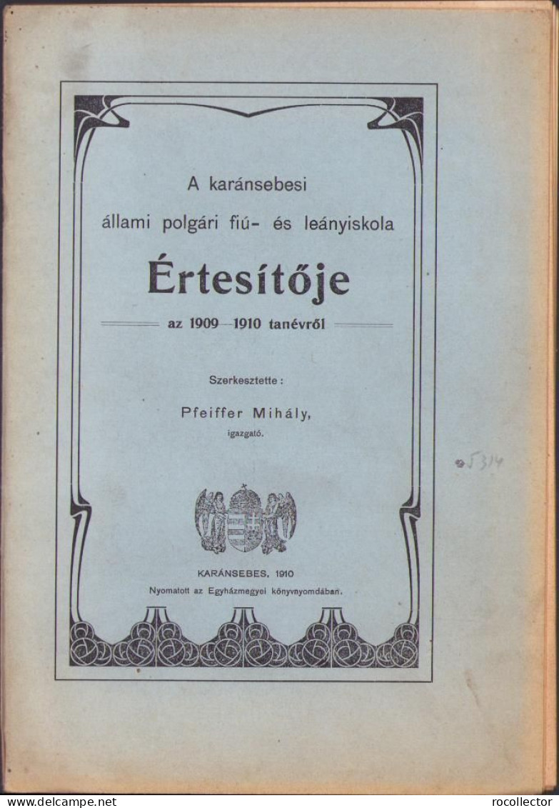 A Karánsebesi állami Polgári Fiú és Leányiskola értésitője Az 1909-1910 Tanévről C1354 - Alte Bücher