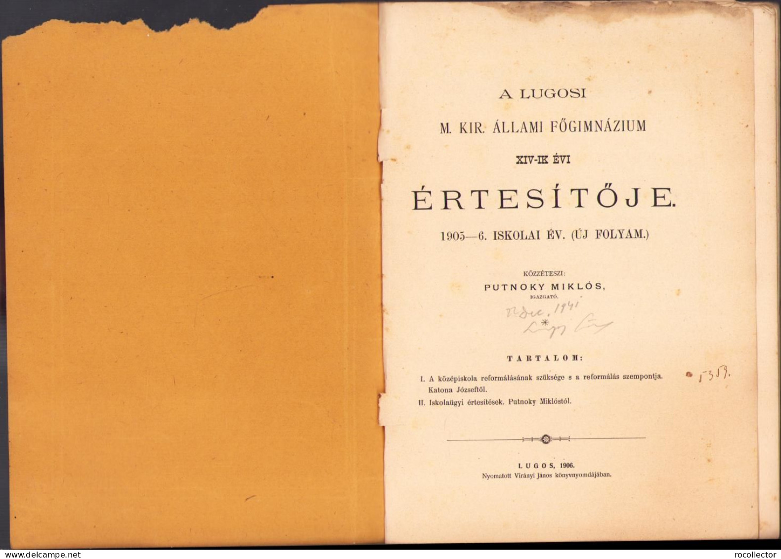 A Lugosi M. Kir. állami Főgimnazium XIV-ik Evi értesitője 1905-6 Iskolai év C1353 - Livres Anciens