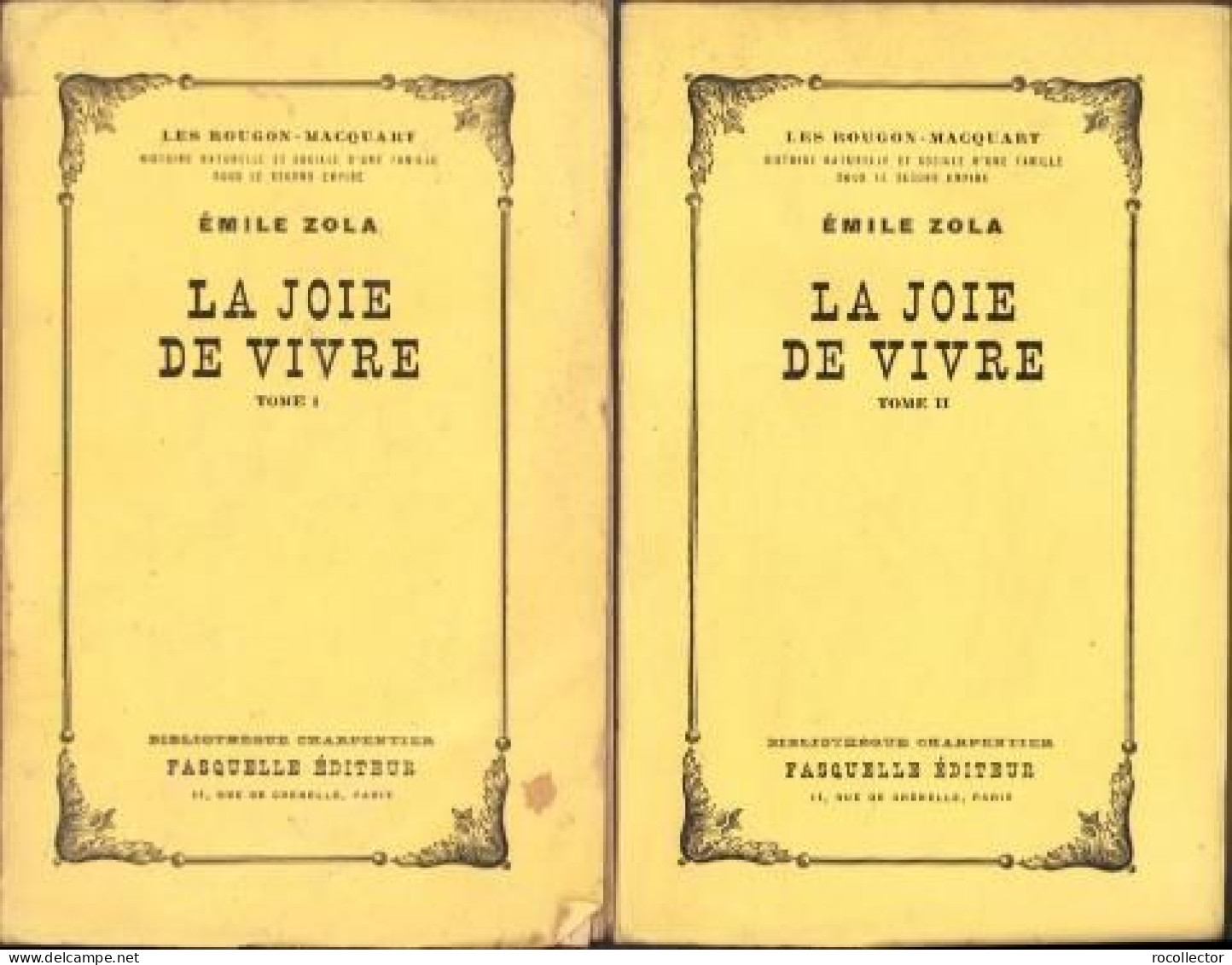 La Joie De Vivre De Emile Zola, Tome I + II, Paris C1329 - Alte Bücher