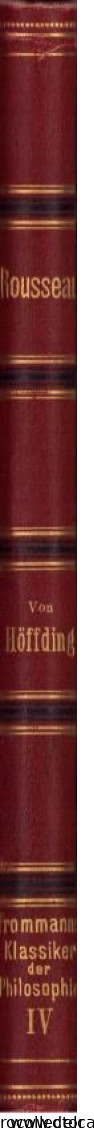 Rousseau Und Seine Philosophie Von Harald Höffding, 1902, Stuttgart C1320 - Alte Bücher