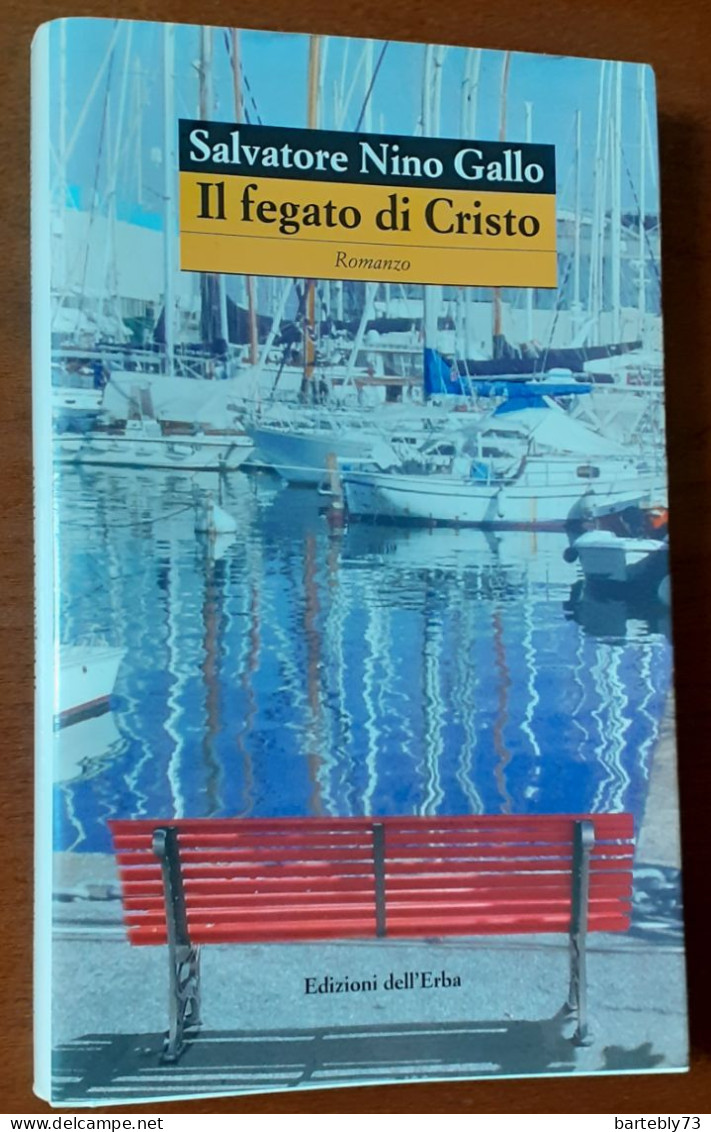 "Il Fegato Di Cristo" Di Salvatore Nino Gallo - Other & Unclassified