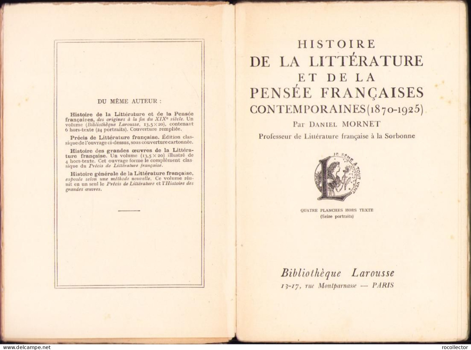 Histoire De La Littérature Et De La Pensée Francaises Contemporaines 1870-1925 Par Daniel Mornet C1312 - Alte Bücher