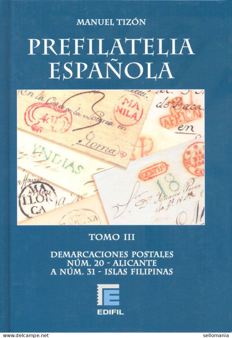 CATALOGO DE PREFILATELIA ESPAÑOLA OBRA COMPLETA CUATRO TOMOS TIZON EDIFIL 2004 - Autres & Non Classés